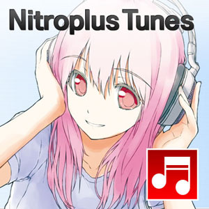 110427_nitroplus_tunes.jpg